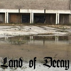 Landofdecay