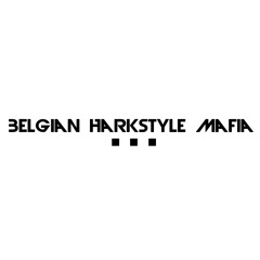 Belgian Harkstyle Mafia