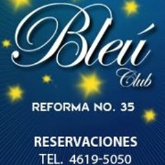 Bleú Reforma
