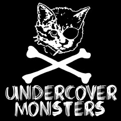 Undercover Monsters