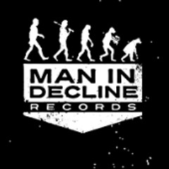 Man In Decline Records