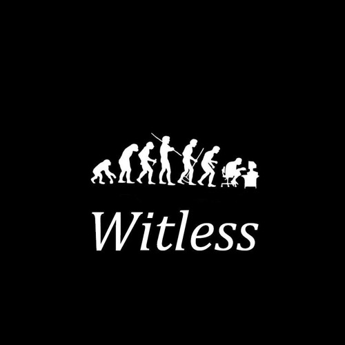 Witless’s avatar
