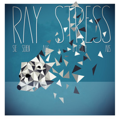 Ray Stress