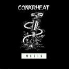 Conkrheat Muzik