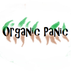 OrganicPanic