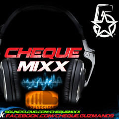 ChequeMixx