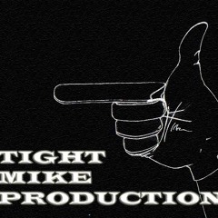 Tight Mike Productions
