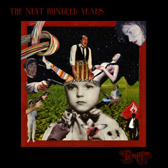 The Next Hundred Years