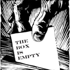 The Box Is Empty