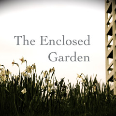 The Enclosed Garden