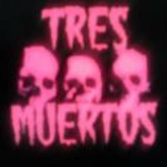 tresmuertos666