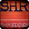 SHREDDER HARD ROCK