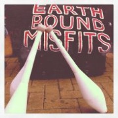 Earth Bound Misfits