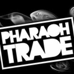 Pharaoh Trade