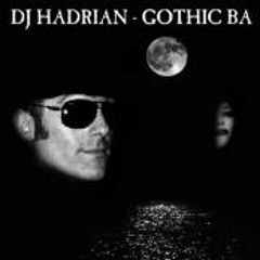 DjHadrian Gothicba 1