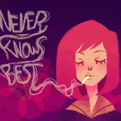 Never Knows Best