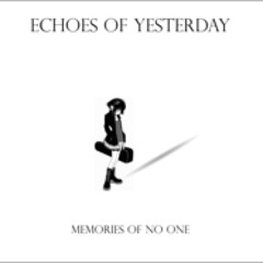 Echo's Of Yesterday