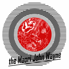 the Maori John Wayne