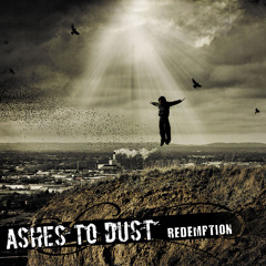 Ashes To Dust music