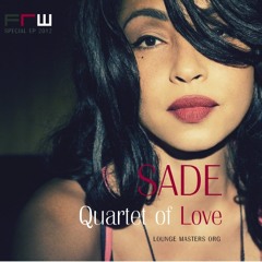 Sade . Quartet of Love