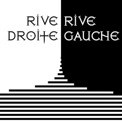 Rive Droite Rive Gauche
