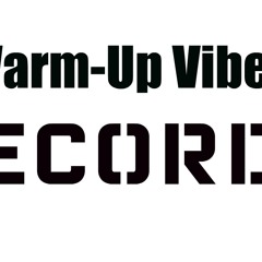 Warm-Up Vibes Records