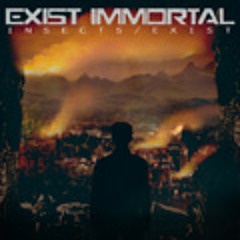 ExistImmortal