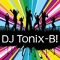 DJ Tonix-B!