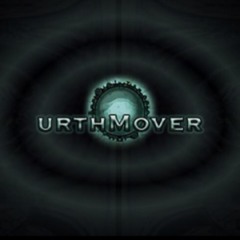 UrthMover