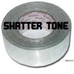 Shatter Tone