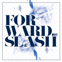 Forward/Slash