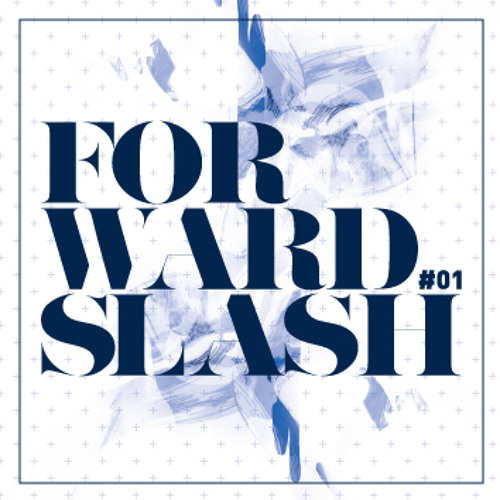 Stream Forward/Slash music | Listen to songs, albums, playlists for ...