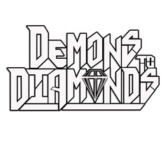 Demons to Diamonds
