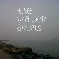 THE WATER DRUMS