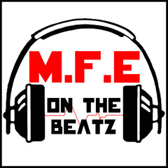 mfe-on-the-beatz