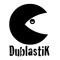 Dublastik