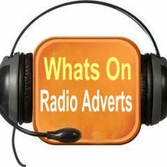 What's On Radio Adverts