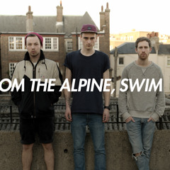from the alpine, swim