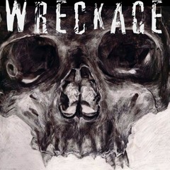 WRECKAGE