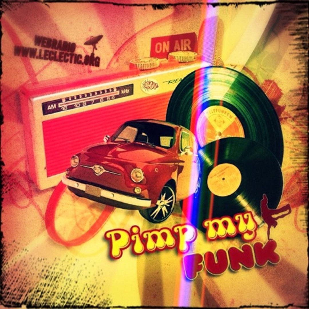 Stream Pimp My Funk music | Listen to songs, albums, playlists for