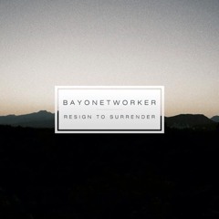 bayonetworker