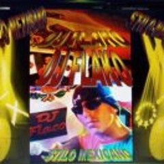 Djflako Estilo Mexicano