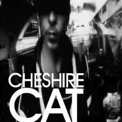 Deh inna mi yard CHESHIRE CAT