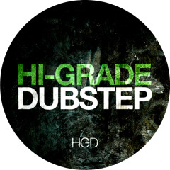 Hi-Grade Dubstep