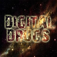 Digital Drugs