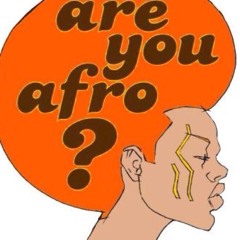 ARE YOU AFRO?™