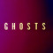 G H O S T S