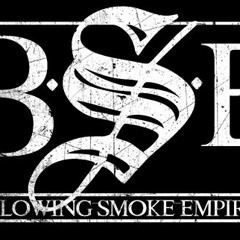 B.S.EBlowingSmokeEmpire