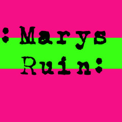 MarysRuin