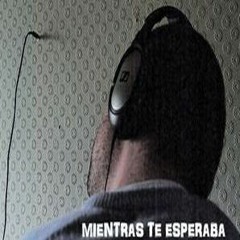 Mientras te esperaba